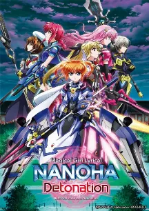 Mahou Shoujo Lyrical Nanoha: Detonation