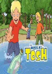 The World of Tosh